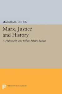 Marx, Justice and History : A Philosophy and Public Affairs Reader (Philosophy and Public Affairs Readers)