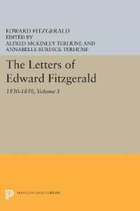 The Letters of Edward Fitzgerald, Volume 1 : 1830-1850 (Princeton Legacy Library)