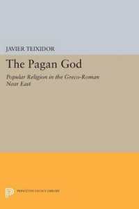 The Pagan God : Popular Religion in the Greco-Roman Near East (Princeton Legacy Library)