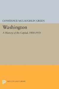 Washington : A History of the Capital, 1800-1950 (Princeton Legacy Library)