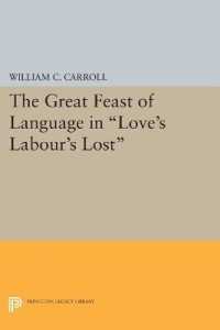 The Great Feast of Language in Love's Labour's Lost (Princeton Legacy Library)