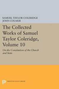 The Collected Works of Samuel Taylor Coleridge, Volume 10 : On the Constitution of the Church and State (Bollingen Series)