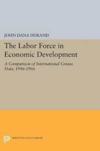The Labor Force in Economic Development : A Comparison of International Census Data, 1946-1966 (Princeton Legacy Library)