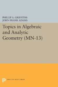Topics in Algebraic and Analytic Geometry. (MN-13), Volume 13 : Notes from a Course of Phillip Griffiths (Princeton Legacy Library)