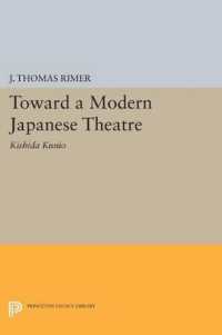 Toward a Modern Japanese Theatre : Kishida Kunio (Princeton Legacy Library)