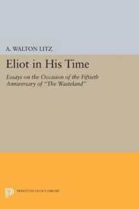 Eliot in His Time : Essays on the Occasion of the Fiftieth Anniversary of the Wasteland (Princeton Legacy Library)
