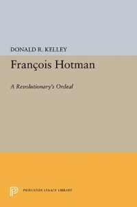 Francois Hotman : A Revolutionary's Ordeal (Princeton Legacy Library)