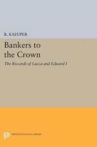 Bankers to the Crown : The Riccardi of Lucca and Edward I (Princeton Legacy Library)
