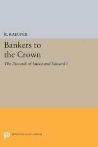 Bankers to the Crown : The Riccardi of Lucca and Edward I (Princeton Legacy Library)