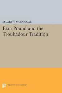 Ezra Pound and the Troubadour Tradition (Princeton Legacy Library)
