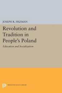 Revolution and Tradition in People's Poland : Education and Socialization (Princeton Legacy Library)