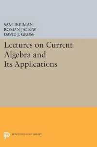 Lectures on Current Algebra and Its Applications (Princeton Legacy Library)