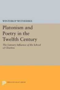 Platonism and Poetry in the Twelfth Century : The Literary Influence of the School of Chartres (Princeton Legacy Library)