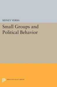 Small Groups and Political Behavior : A Study of Leadership (Princeton Legacy Library)