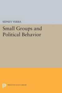 Small Groups and Political Behavior : A Study of Leadership (Princeton Legacy Library)