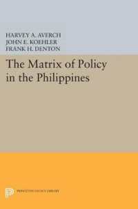 The Matrix of Policy in the Philippines (Princeton Legacy Library)