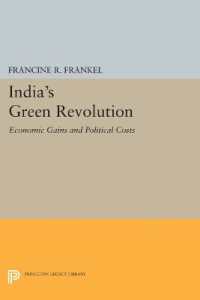 India's Green Revolution : Economic Gains and Political Costs (Center for International Studies, Princeton University)