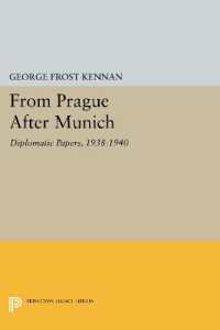 From Prague after Munich : Diplomatic Papers, 1938-1940 (Princeton Legacy Library)