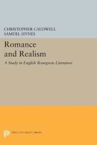 Romance and Realism : A Study in English Bourgeois Literature (Princeton Legacy Library)