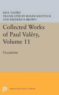 Collected Works of Paul Valery, Volume 11 : Occasions (Princeton Legacy Library)