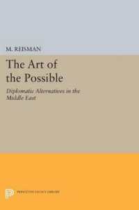 The Art of the Possible : Diplomatic Alternatives in the Middle East (Princeton Legacy Library)