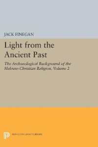 Light from the Ancient Past, Vol. 2 : The Archaeological Background of the Hebrew-Christian Religion (Princeton Legacy Library)