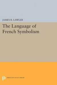 The Language of French Symbolism (Princeton Legacy Library)