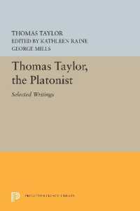 Thomas Taylor, the Platonist : Selected Writings (Princeton Legacy Library)