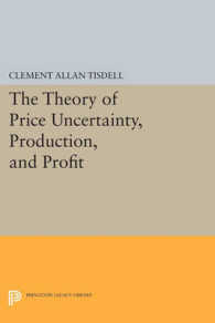 The Theory of Price Uncertainty, Production, and Profit (Princeton Legacy Library)