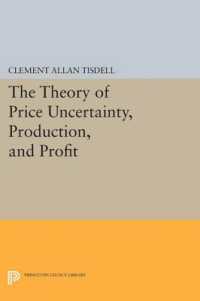 The Theory of Price Uncertainty, Production, and Profit (Princeton Legacy Library)