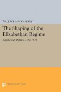 Shaping of the Elizabethan Regime (Princeton Legacy Library)