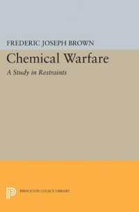 Chemical Warfare : A Study in Restraints (Princeton Legacy Library)