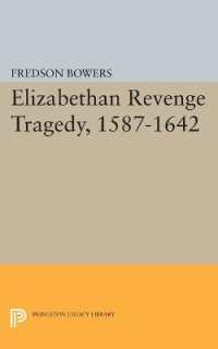 Elizabethan Revenge Tragedy, 1587-1642 (Princeton Legacy Library)