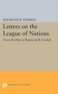Letters on the League of Nations : From the Files of Raymond B. Fosdick. Supplementary volume to the Papers of Woodrow Wilson (Princeton Legacy Library)