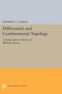 Differential and Combinatorial Topology : A Symposium in Honor of Marston Morse (Princeton Legacy Library)