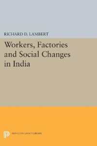 Workers, Factories and Social Changes in India (Princeton Legacy Library)