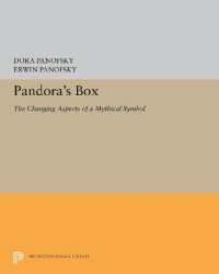 Pandora's Box : The Changing Aspects of a Mythical Symbol (Bollingen Series)