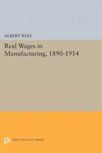 Real Wages in Manufacturing, 1890-1914 (Princeton Legacy Library)