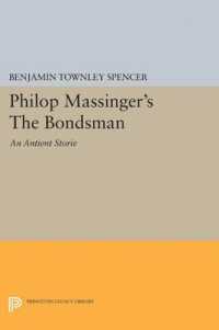 Philop Massinger's the Bondsman (Princeton Legacy Library)