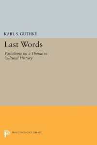 Last Words : Variations on a Theme in Cultural History (Princeton Legacy Library)