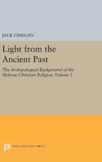 Light from the Ancient Past, Vol. 2 : The Archaeological Background of the Hebrew-Christian Religion (Princeton Legacy Library)