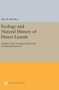 Ecology and Natural History of Desert Lizards : Analyses of the Ecological Niche and Community Structure (Princeton Legacy Library)