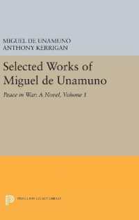 Selected Works of Miguel de Unamuno, Volume 1 : Peace in War: A Novel (Princeton Legacy Library)