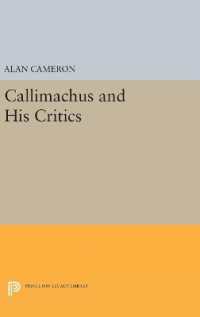 Callimachus and His Critics (Princeton Legacy Library)
