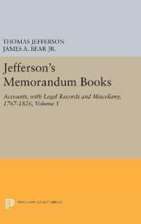 Jefferson's Memorandum Books, Volume 1 : Accounts, with Legal Records and Miscellany, 1767-1826 (Princeton Legacy Library)