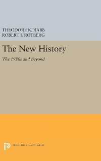 The New History : The 1980s and Beyond (Studies in Interdisciplinary History)