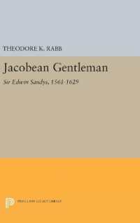 Jacobean Gentleman : Sir Edwin Sandys, 1561-1629 (Princeton Legacy Library)