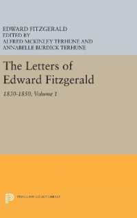 The Letters of Edward Fitzgerald, Volume 1 : 1830-1850 (Princeton Legacy Library)