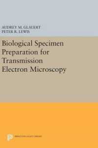 Biological Specimen Preparation for Transmission Electron Microscopy (Princeton Legacy Library)