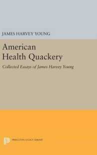 American Health Quackery : Collected Essays of James Harvey Young (Princeton Legacy Library)